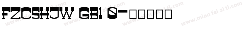 FZCSHJW GB1 0字体转换